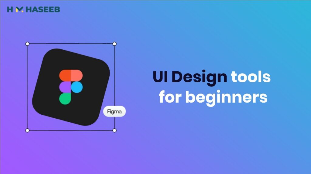 UI Design Tools for Beginners